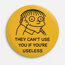 Can’t Use Me